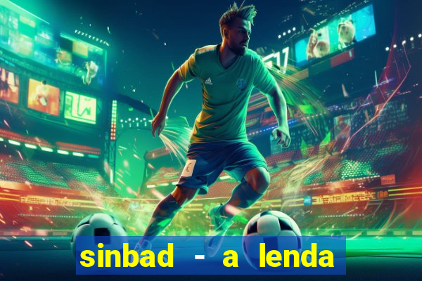 sinbad - a lenda dos sete mares download