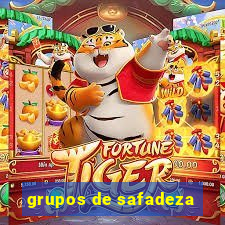 grupos de safadeza