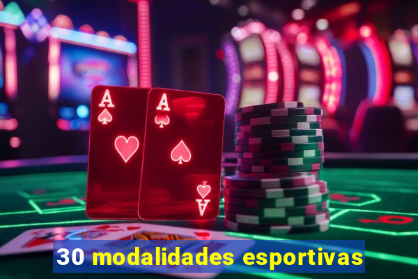 30 modalidades esportivas