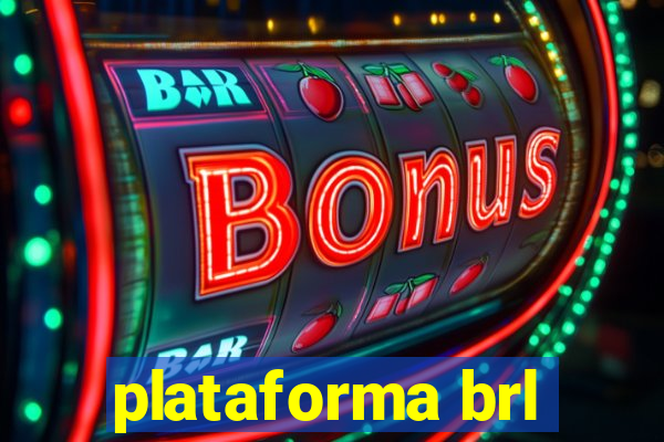 plataforma brl