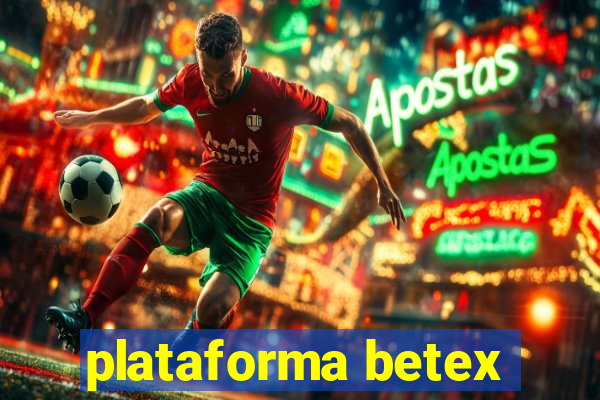 plataforma betex