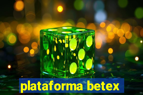 plataforma betex