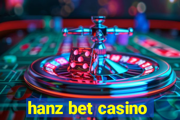 hanz bet casino