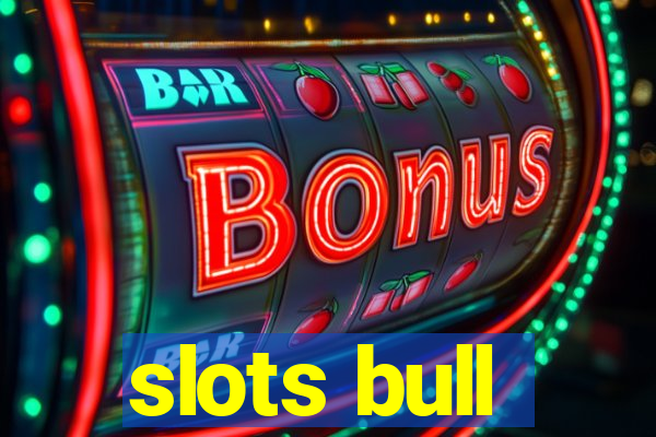 slots bull