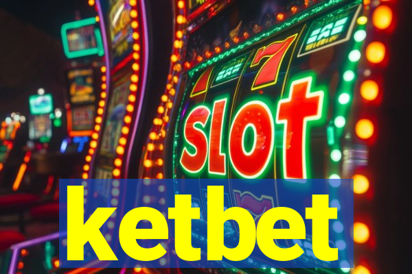 ketbet