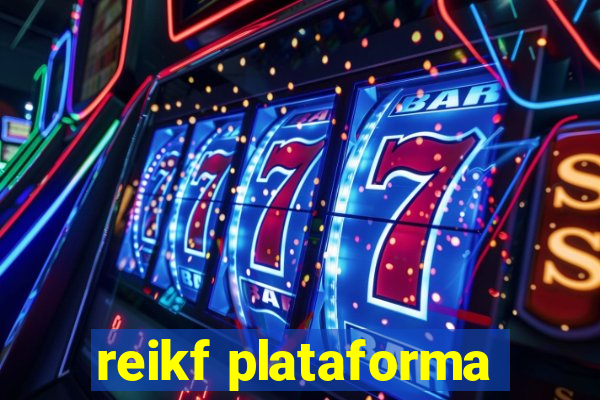 reikf plataforma