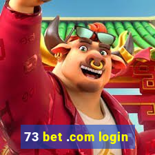 73 bet .com login