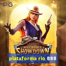 plataforma rio 888