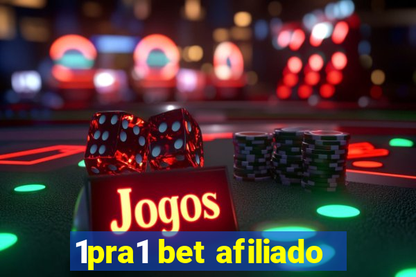 1pra1 bet afiliado