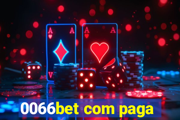 0066bet com paga