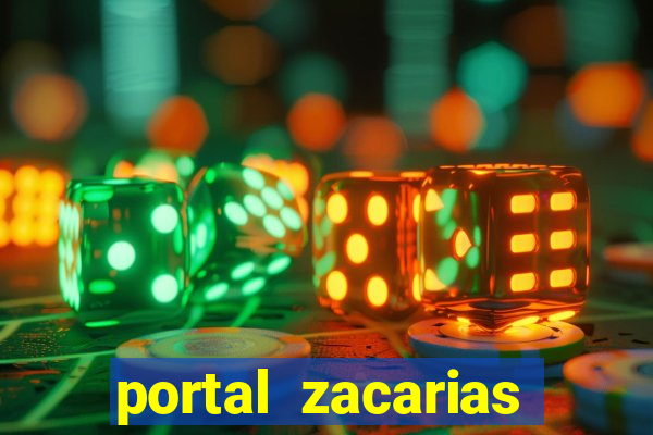 portal zacarias maior de 18