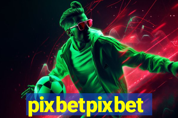 pixbetpixbet