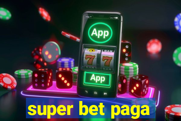 super bet paga