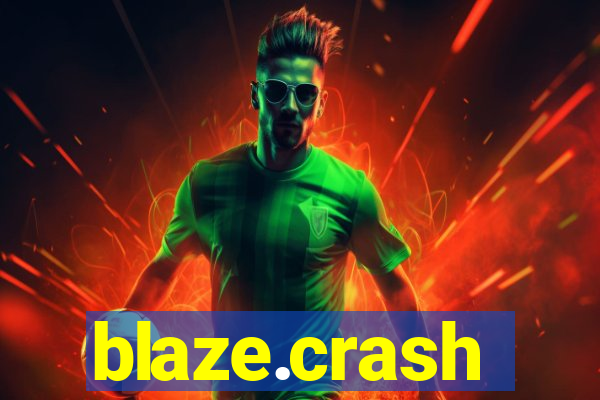 blaze.crash