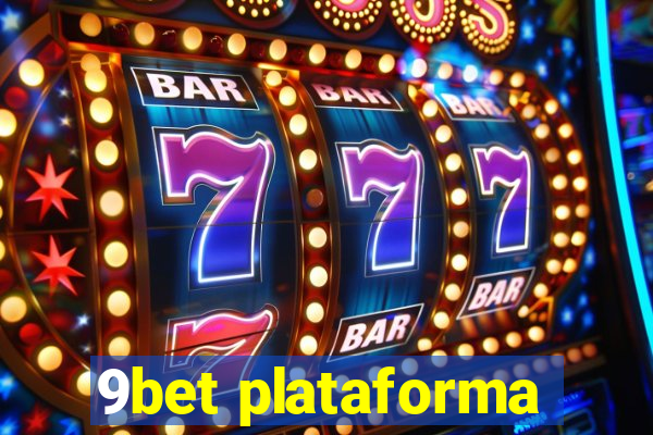 9bet plataforma