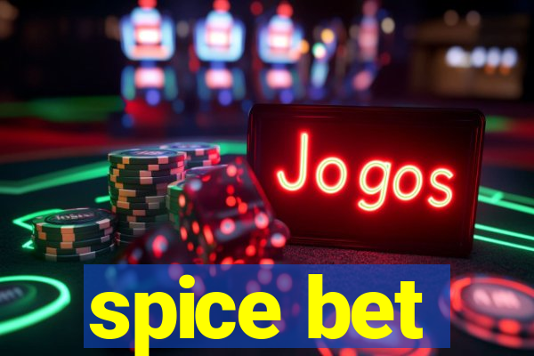 spice bet