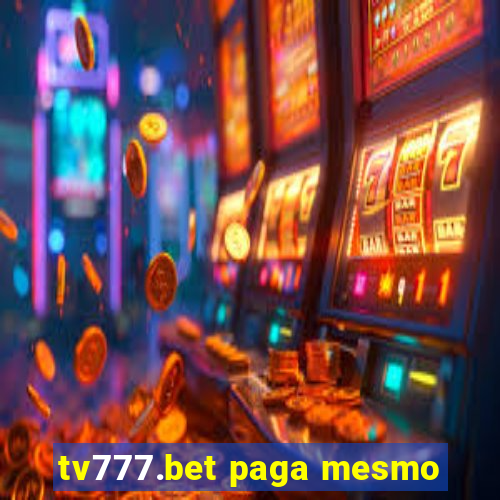 tv777.bet paga mesmo