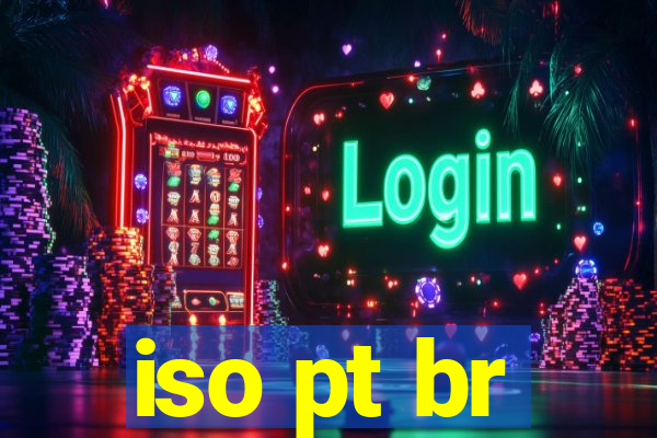 iso pt br