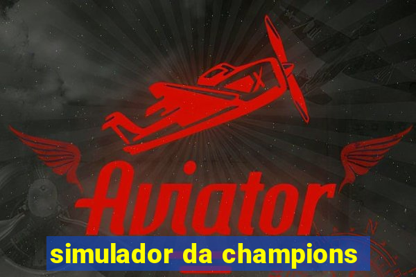 simulador da champions