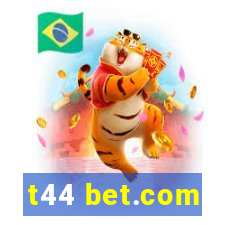 t44 bet.com