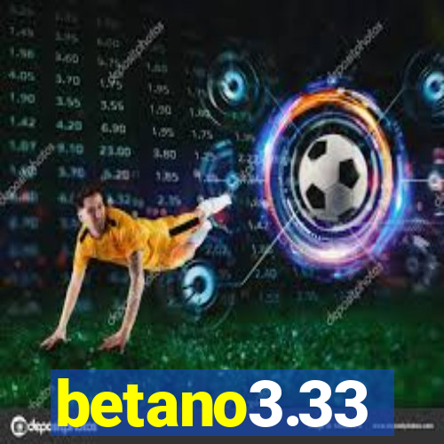 betano3.33