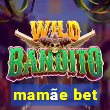 mamãe bet