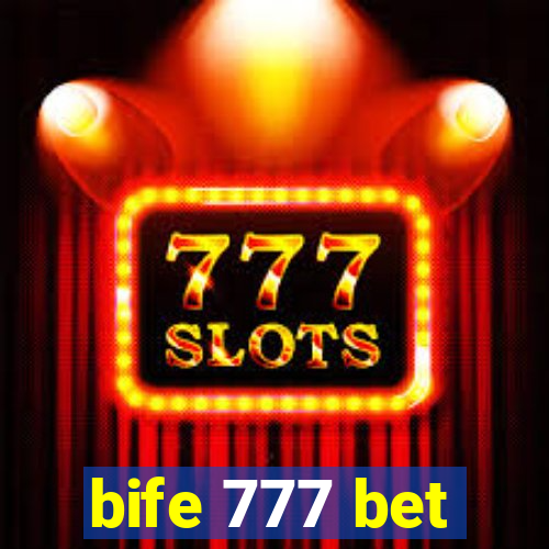 bife 777 bet