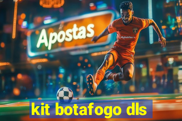 kit botafogo dls