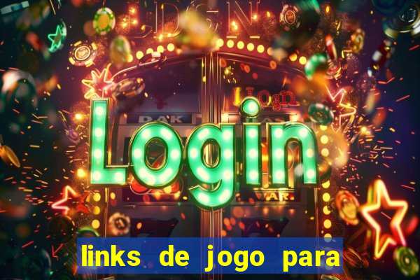 links de jogo para ganhar dinheiro