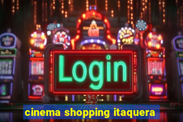 cinema shopping itaquera