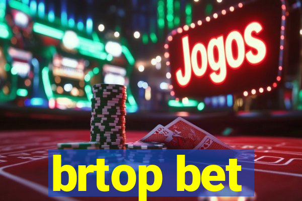 brtop bet