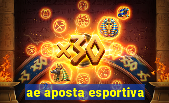 ae aposta esportiva