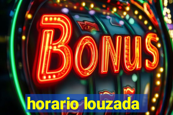 horario louzada