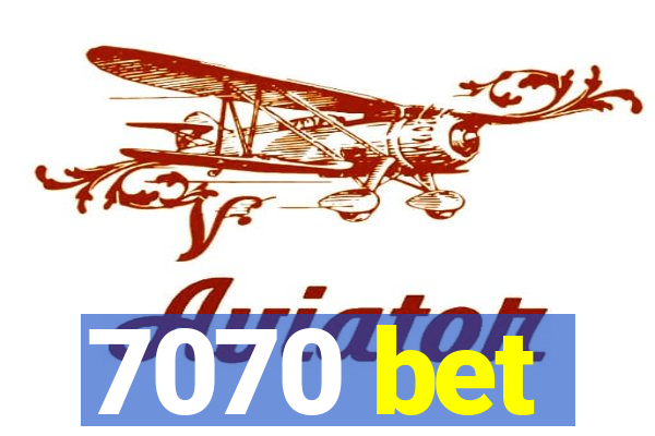 7070 bet