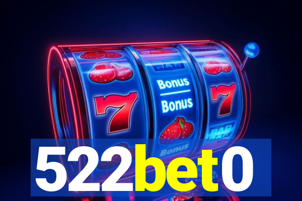 522bet0