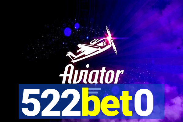 522bet0