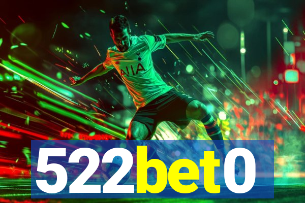 522bet0