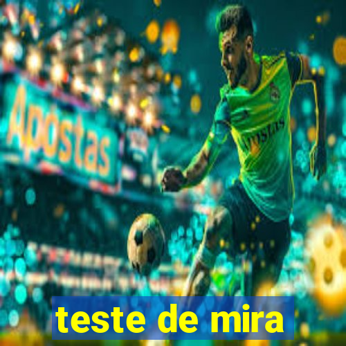 teste de mira