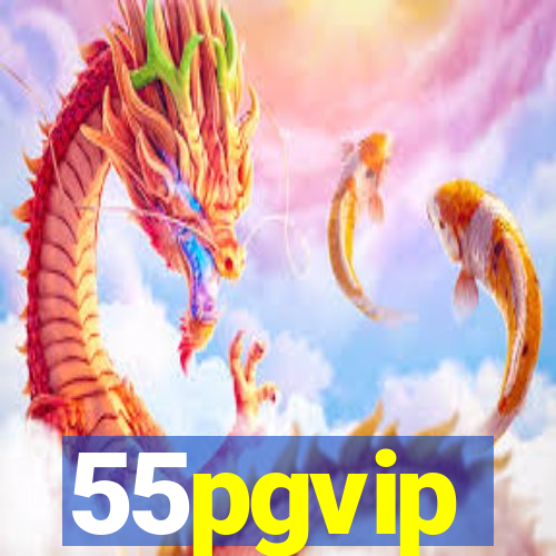 55pgvip