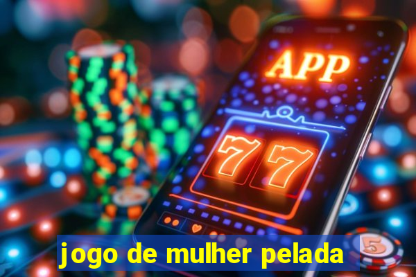 jogo de mulher pelada