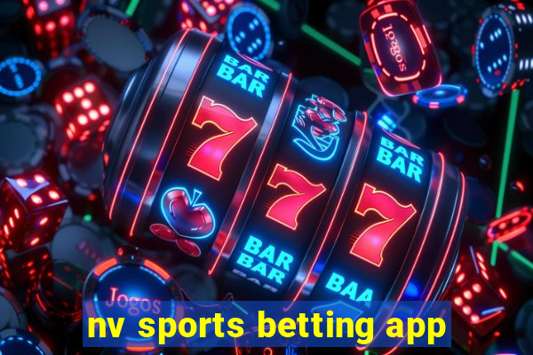 nv sports betting app