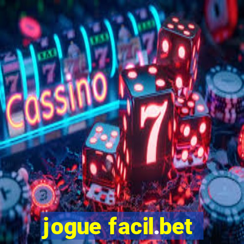 jogue facil.bet