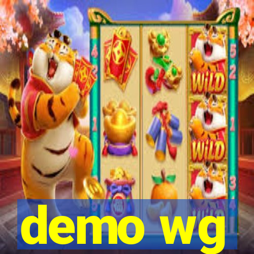 demo wg