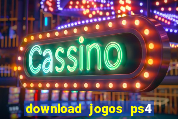 download jogos ps4 pkg pt-br