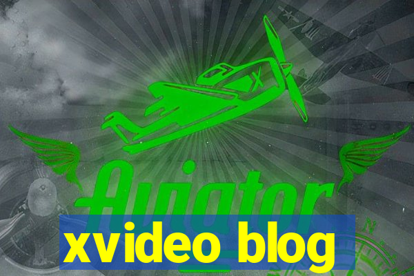 xvideo blog