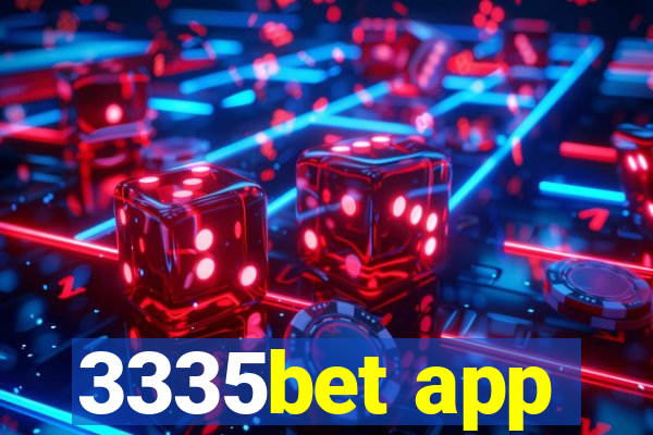 3335bet app