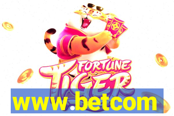 www.betcom