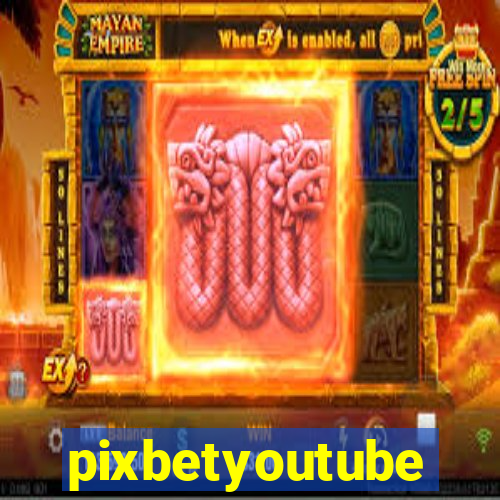 pixbetyoutube