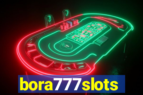 bora777slots