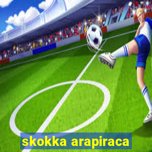 skokka arapiraca